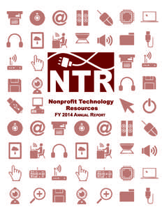 Nonprofit Technology Resources FY 2014 Annual Report NTR