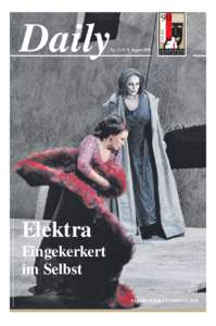 Szene aus Elektra mit Waltraud Meier (Klytämnestra) und Iréne Theorin (Elektra) • Foto: Hermann und Clärchen Baus  Daily Nr. 13, [removed]August[removed]Elektra