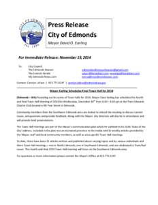 Press Release City of Edmonds Mayor David O. Earling For Immediate Release: November 19, 2014 To: