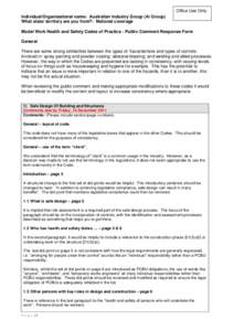 Office Use Only Individual/Organisational name: Australian Industry Group (Ai Group) What state/ territory are you from?: National coverage Model Work Health and Safety Codes of Practice - Public Comment Response Form Ge