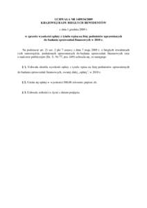 UCHWAŁA NRKRAJOWEJ RADY BIEGŁYCH REWIDENTÓW z dnia 1 grudnia 2009 r. w sprawie wysokości opłaty z tytułu wpisu na listę podmiotów uprawnionych do badania sprawozdań finansowych w 2010 r.