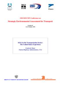 Finnra  OECD/ECMT Conference on Strategic Environmental Assessment for Transport WARSAW