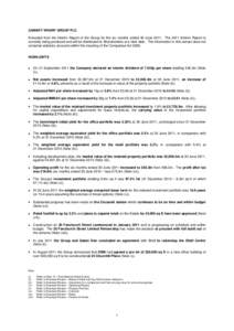 CANARY WHARF GROUP PLC Extracted from the Interim Report of the Group for the six months ended 30 JuneThe 2011 Interim Report is currently being produced and will be distributed to Shareholders at a later date. Th