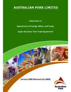 Submission to Department of Foreign Affairs and Trade: Japan-Australia- Free Trade Agreement January[removed]Revised July 2008)