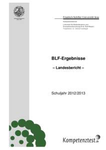 Friedrich-Schiller-Universität Jena Seit 1558 Kompetenztest.de Lehrstuhl für Methodenlehre und Evaluationsforschung (Prof. Rolf Steyer)