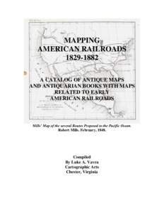 MAPPING AMERICAN RAILROADSA CATALOG OF ANTIQUE MAPS AND ANTIQUARIAN BOOKS WITH MAPS RELATED TO EARLY