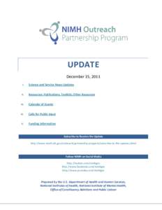 UPDATE December 15, 2011 I. Science and Service News Updates