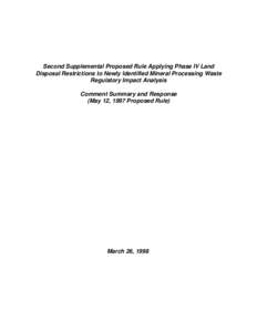 Second Supplemental Proposed Rule Applying Phase IV Land Disposal Restrictions to Newly Identified Mineral Processing Waste Regulatory Impact Analysis Comment Summary and Response (May 12, 1997 Proposed Rule)