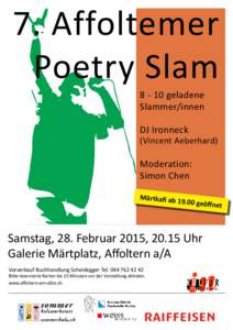 7. Affoltemer Poetry Slam[removed]geladene Slammer/innen DJ Ironneck