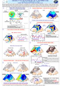 VARIABILITY OF THE WINTER SEA ICE IN THE BARENTS SEA C. Herbaut, M.-N. Houssais and A.-C. Blaizot LOCEAN-IPSL, Université Pierre et Marie Curie, Paris, France Abstract: The variability of winter (JFM) sea ice concentrat