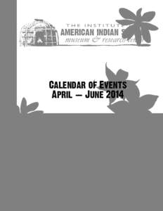 Calendar of Events April — June 2014 Calendar At A Glance  April 2014
