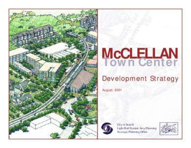 McCLELLAN Town Center Development Strategy August, 2001