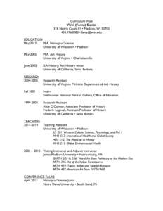 Curriculum Vitae Vicki (Fama) Daniel 318 Norris Court #1 • Madison, WI0083 •  EDUCATION May 2012