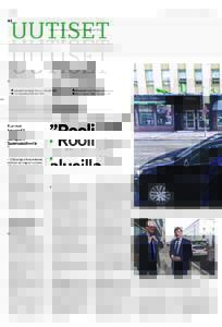 A2 //  Kainuun Sanomat // Tiistaina 29. huhtikuuta 2014 UUTISET 6 Uutispäällikkö Seppo Turunen[removed]