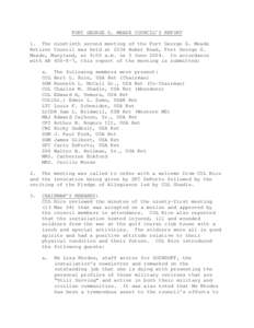 FORT GEORGE G. MEADE COUNCIL’S REPORT 1. The ninetieth second meeting of the Fort George G. Meade Retiree Council was held at 2234 Huber Road, Fort George G. Meade, Maryland, at 9:00 a.m. on 5 June[removed]In accordance 