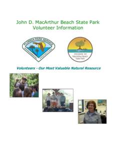 John D. MacArthur Beach State Park Volunteer Information Volunteers - Our Most Valuable Natural Resource  State of Florida