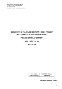 Informazione – Consulenza – Servizi Via Dei Prati, 31 – 25073 BOVEZZO P.I[removed]tel[removed] – tel. fax[removed]DOCUMENTO DI VALUTAZIONE DI TUTTI I RISCHI PRESENTI