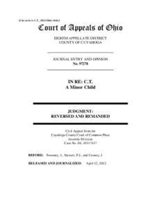 [Cite as In re C.T., 2012-Ohio[removed]Court of Appeals of Ohio EIGHTH APPELLATE DISTRICT COUNTY OF CUYAHOGA