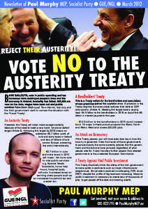 Newsletter of Paul Murphy MEP, Socialist Party l GUE/NGL l March[removed]reject their Austerit y! e h