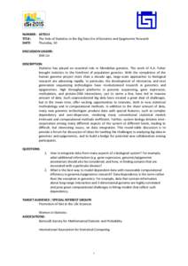 NUMBER: LRTD14 TITLE: The Role of Statistics in the Big Data Era of Genomic and Epigenomic Research DATE: Thursday, 30 DISCUSSION LEADER: