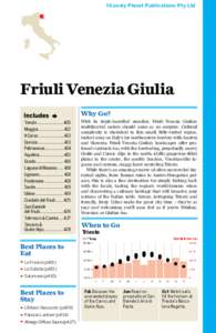 ©Lonely Planet Publications Pty Ltd  Friuli Venezia Giulia Why Go? Trieste.........................405 Muggia.........................412