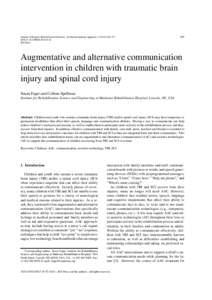 Occupational therapy / Speech and language pathology / Rehabilitation medicine / Medical emergencies / Augmentative and alternative communication / Traumatic brain injury / Speech generating device / Assistive technology / Spinal cord injury / Medicine / Health / Neurotrauma