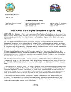 For Immediate Release: May 30, 2006 For More Information Contact: Taos Pueblo Governor’s Office[removed]