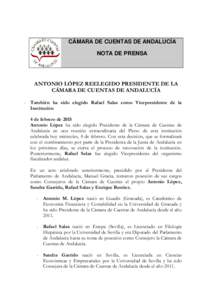 CÁMARA DE CUENTAS DE ANDALUCÍA NOTA DE PRENSA ANTONIO LÓPEZ REELEGIDO PRESIDENTE DE LA CÁMARA DE CUENTAS DE ANDALUCÍA - También ha sido elegido Rafael Salas como Vicepresidente de la