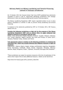 Advisory Notice on Money Laundering and Terrorist Financing controls in Overseas Jurisdictions On 19 October 2012 the Financial Action Task Force (FATF) published two statements (included as annex A and B, respectively) 