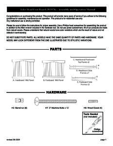 Tyler Head/Foot Board (W5978) - Assembly and Operation Manual Congratulations on purchasing this product. This product will provide many years of service if you adhere to the following guidelines for assembly, maintenanc