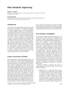 Plant Metabolic Engineering Eleanore T. Wurtzel Department of Biological Sciences, Lehman College, The City University of New York, Bronx, New York, U.S.A.  Erich Grotewold