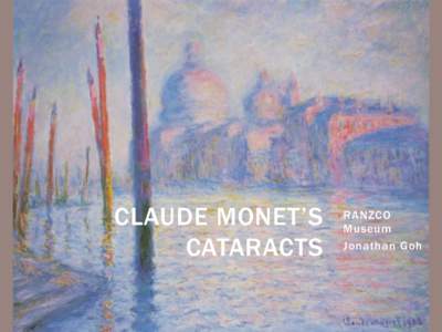 CLAUDE MONET’S CATARACTS RANZCO Museum Jonathan Goh