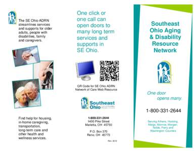 The SE Ohio ADRN streamlines services and supports for older adults, people with disabilities, family and caregivers.