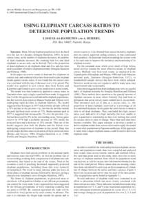 African Wildlife: Research and Management, pp. 98—105 © 1991 International Council of Scientific Unions USING ELEPHANT CARCASS RATIOS TO DETERMINE POPULATION TRENDS I. DOUGLAS-HAMILTON AND A. BURRILL