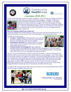 Louisiana[removed]Community HealthCorps’ mission is to improve healthcare access and enhance workforce development through community health center sponsored national service programs. Founded in 1995 by the Nat