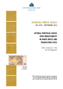 WORKING PAPER SERIES NO[removed]SEPTEMBER 2012 OPTIMAL PORTFOLIO CHOICE WITH PREDICTABILITY IN HOUSE PRICES AND