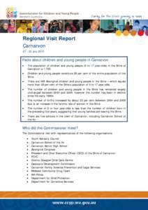 Regional Visit Report Carnarvon[removed]July 2010 Facts about children and young people in Carnarvon 