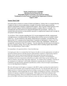 Senate Armed Services Committee Questions for the Record for the Honorable Stephen W. Preston, CIA General Counsel, Nominated to be the General Counsel of the Department of Defense August 9, 2013 Senator Mark Udall