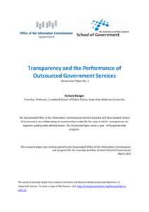 Transparency and the Performance of Outsourced Government Services Occasional Paper No. 5 Richard Mulgan Emeritus Professor, Crawford School of Public Policy, Australian National University