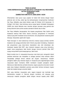 TEKS UCAPAN YANG BERBAHAGIA PUAN SRI DATO’ ZURAIDAH HAJI MOHAMED KETUA PENGARAH AADK SEMPENA SAMBUTAN HARI RAYA AIDILADHA 1433H Alhamdulillah, lafaz syukur saya ucapkan ke hadrat Ilahi kerana dengan limpah