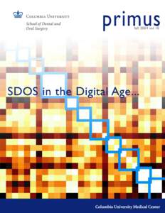 primus fall 2004 vol 10 SDOS in the Digital Age...  Dean’s Advisory Council