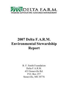 2007 Delta F.A.R.M.  Environmental Stewardship  Report  B. F. Smith Foundation  Delta F.A.R.M. 