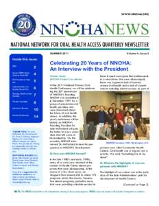 WWW.NNOHA.ORG  NATIONAL NETWORK FOR ORAL HEALTH ACCESS QUARTERLY NEWSLETTER SUMMER[removed]Inside this issue:
