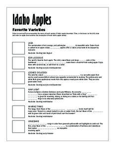 Idaho Apples  Favorite Varieties Color me yummy! First unscramble the name of each variety of Idaho apple described. Then, in the boxes on the left, draw and color an apple that matches the description of each Idaho appl