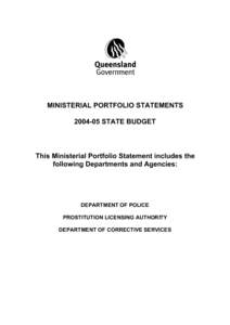 MINISTERIAL PORTFOLIO STATEMENTSSTATE BUDGET This Ministerial Portfolio Statement includes the following Departments and Agencies: