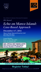 Mayo School of Continuous Professional Development  4th Annual Echo on Marco Island: Case-Based Approach