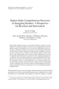 SCIENTIFIC STUDIES OF READING, 11(4), 289–312 Copyright © 2007, Lawrence Erlbaum Associates, Inc. Higher-Order Comprehension Processes in Struggling Readers: A Perspective for Research and Intervention