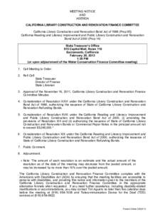 MEETING NOTICE AND AGENDA CALIFORNIA LIBRARY CONSTRUCTION AND RENOVATION FINANCE COMMITTEE California Library Construction and Renovation Bond Act of[removed]Prop 85) California Reading and Literacy Improvement and Public 