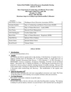 Timber/Fish/Wildlife Cultural Resources Roundtable Meeting January 15, 2013 Host: Department of Archaeology and Historic Preservation 1063 South Capital Way, Suite 106 Olympia, WA[removed]Phone: ([removed]