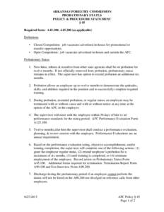 ARKANSAS FORESTRY COMMISSION PROBATIONARY STATUS POLICY & PROCEDURE STATEMENT § 45 Required form: A45.100, A45.200 (as applicable) Definitions